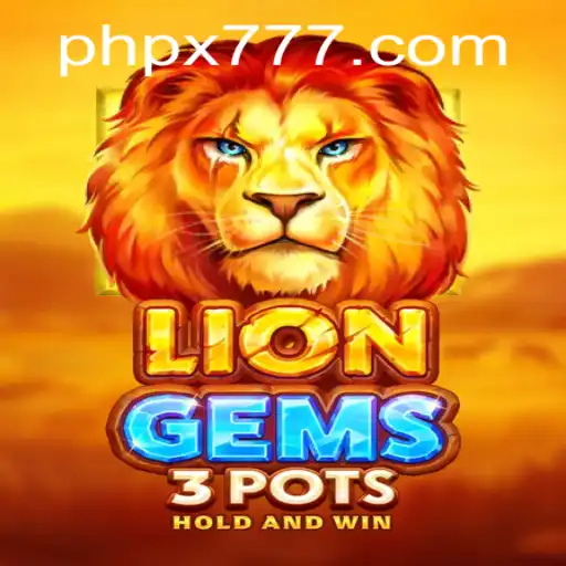 Discovering LionGems3pots: A Unique Gaming Experience